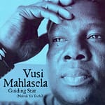 Vusi Mahlasela - Guiding Star Vusi Mahlasela - Guiding Star