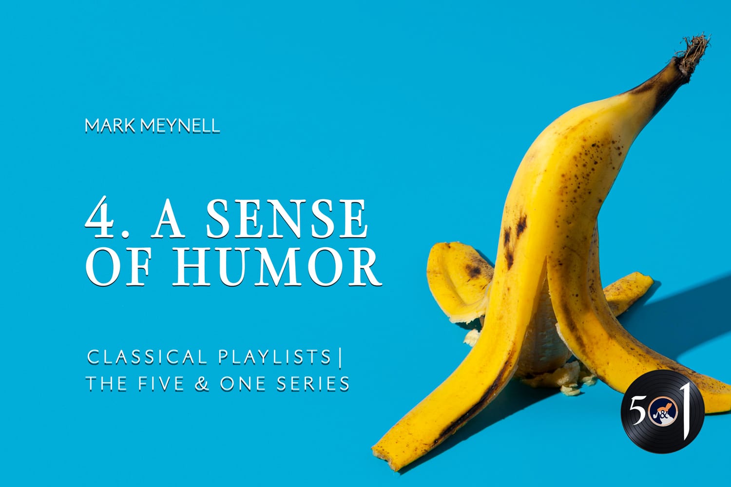5&1 #4 - A Sense of Humor