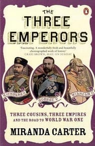 Miranda Carter - Three Emperors