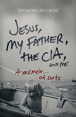 Ian Cron JESUS FATHER CIA